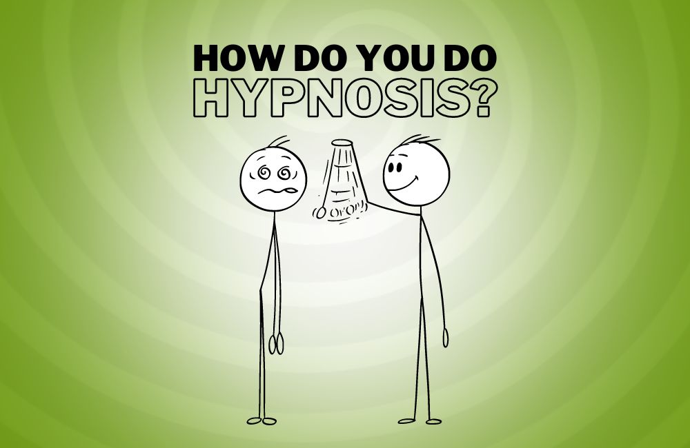 How do you do hypnosis?