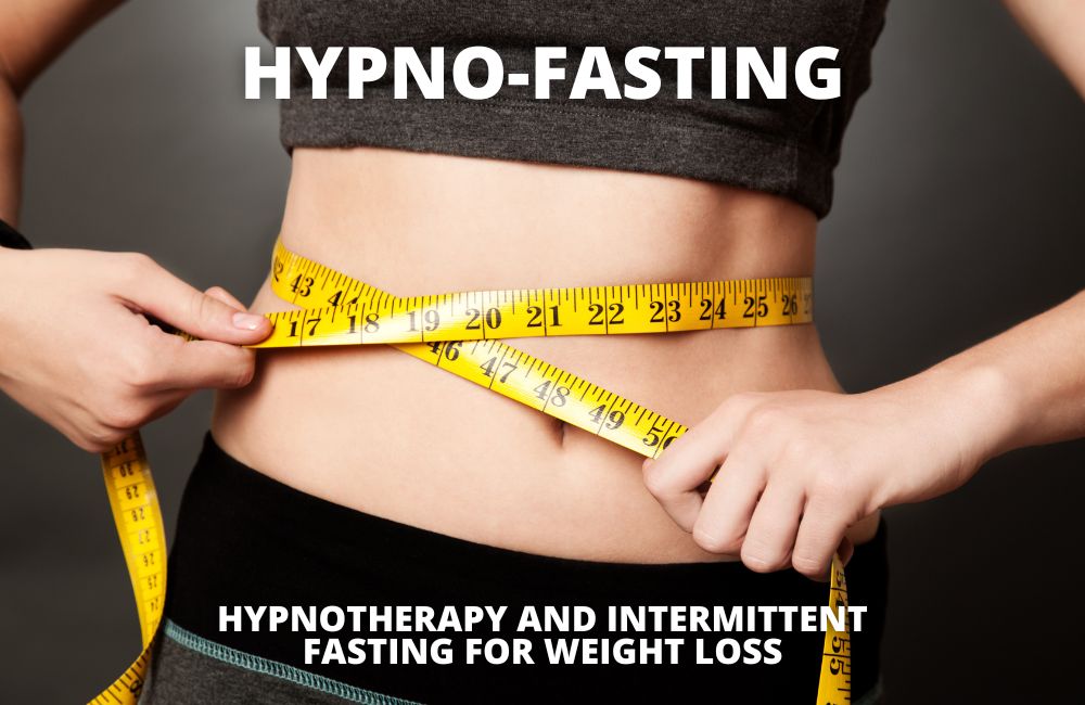Hypno-Fasting for Weight Loss